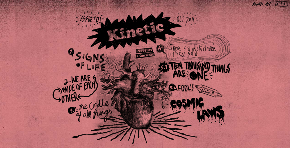 Webby Award Winner - Kinetic Fanzine Vol.1