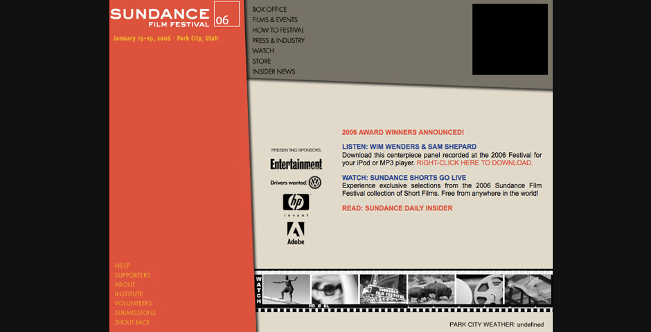People's Voice / Webby Award Winner - 2006 Sundance Film Festival