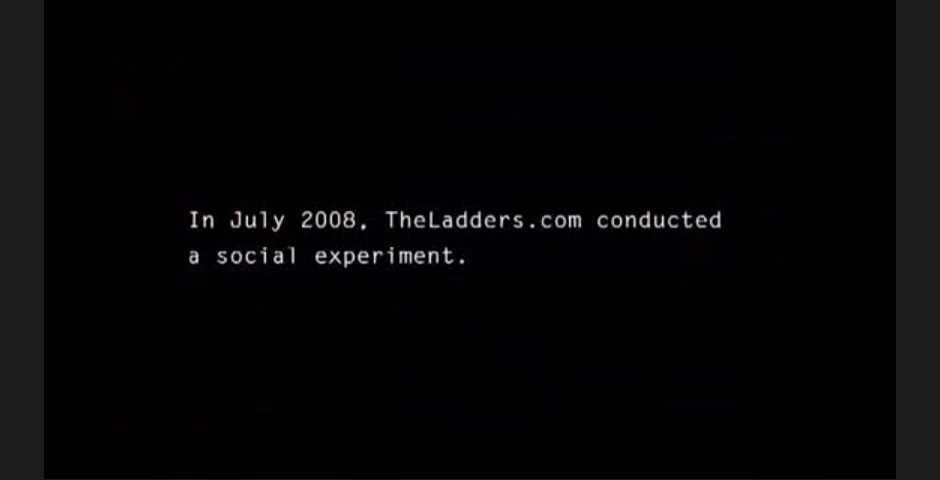 Webby Award Winner - TheLadders.com $100K Experiment
