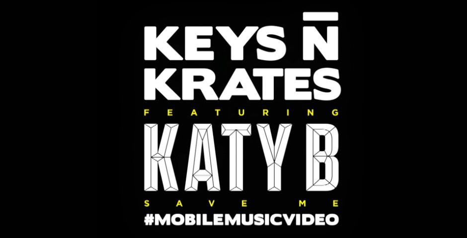 Nominee - Fido/Keys n’ Krates ft. Katy B “Save Me”