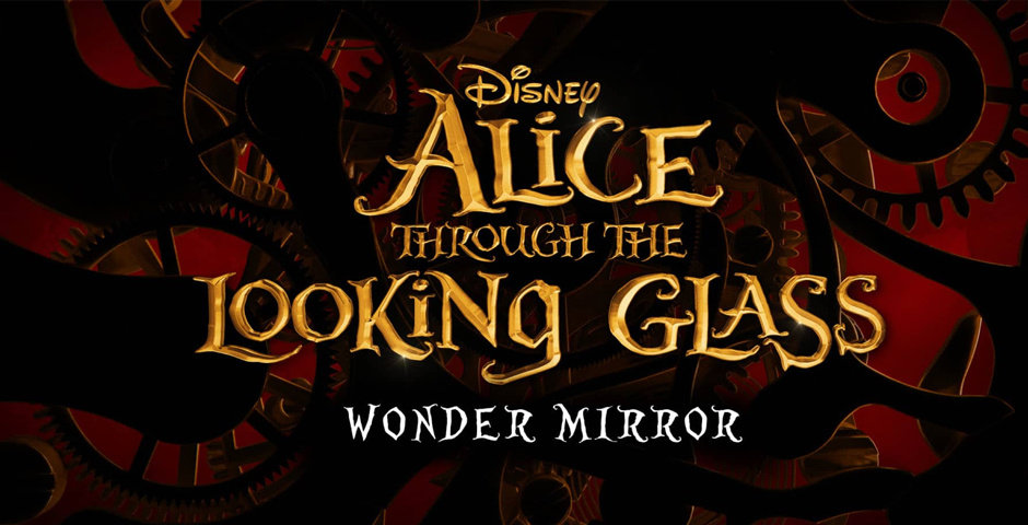 Nominee - Alice Through the Looking Glass Wonder Mirror